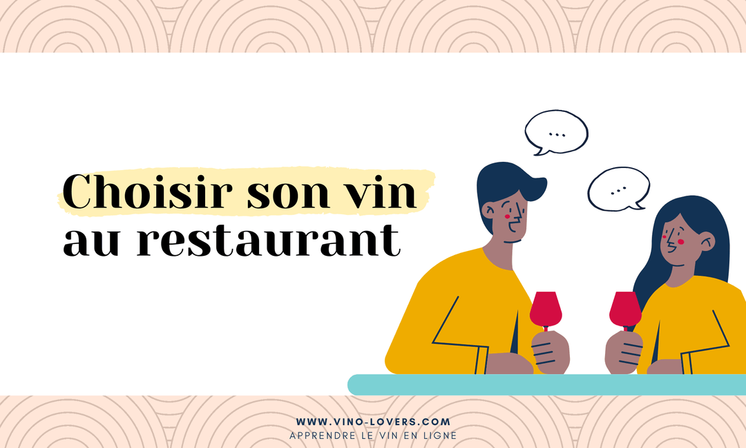 Comment bien choisir son vin au restaurant ?